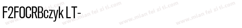 F2FOCRBczyk LT字体转换